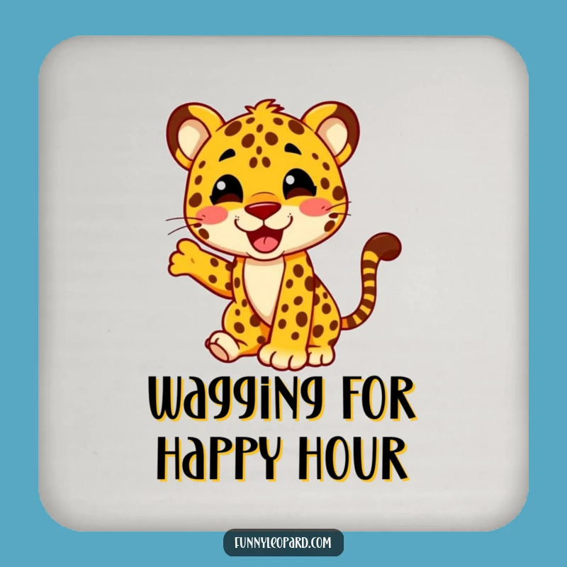 Funny Happy Leopard Tail Wag Coasters: Protect with Joy
