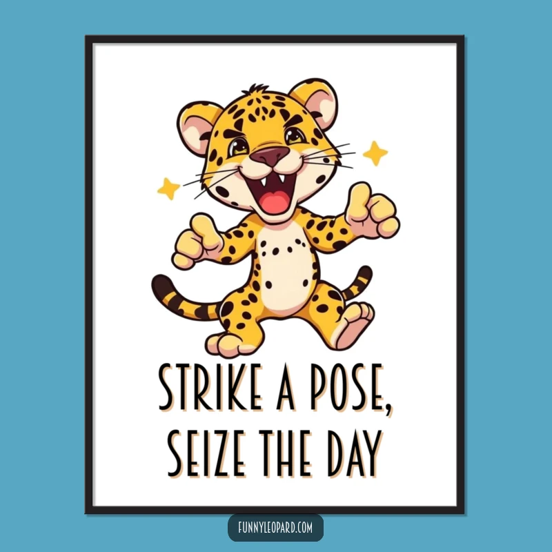 Funny Free Printable Wall Art: Excited Leopard Striking a Dynamic Pose