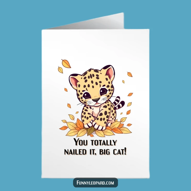 Free Printable Congratulations Card: Leopard Cub Pouncing Leaves Success!