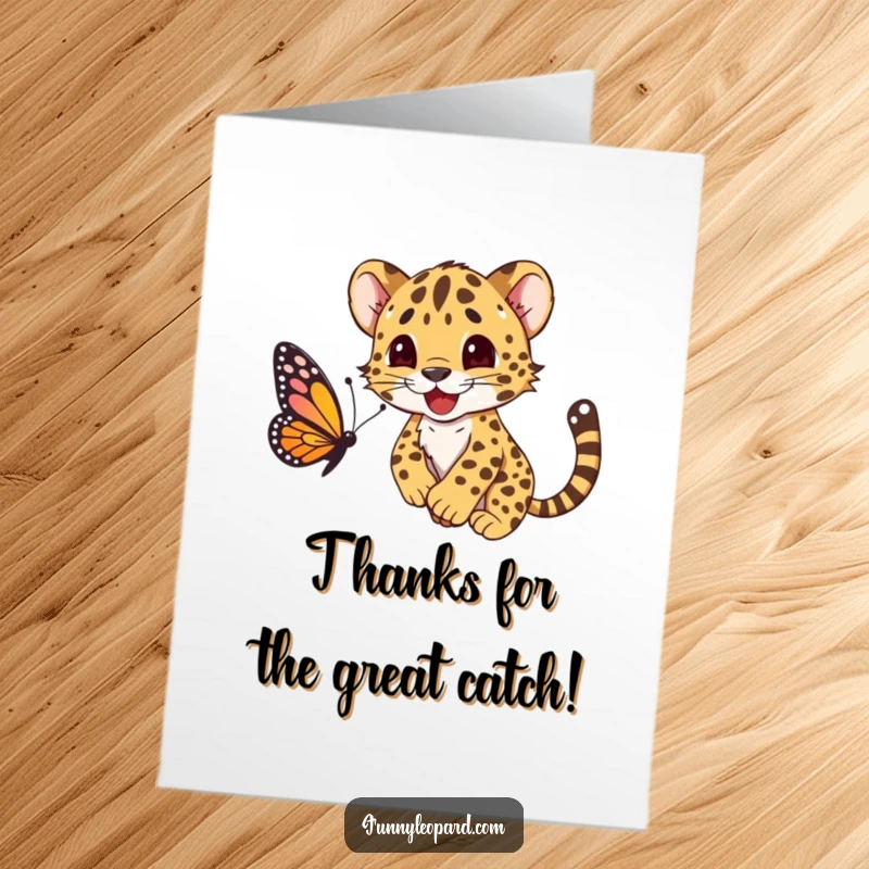 Funny Free Printable Thank You Card: A happy leopard cub cub playfully pounces on a butterfly, expressing thanks.
