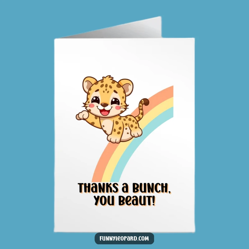 Free Printable Thank You Card: Rainbow Leopard Slide Grateful Funny Downloadable Gift