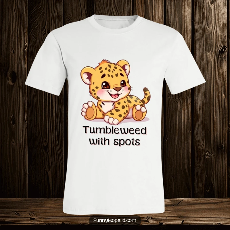 Funny t-shirt featuring a playful leopard cub cub rolling around gleefully with a wide, infectious grin.