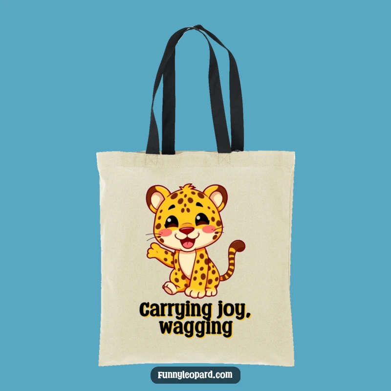 Funny Happy Leopard Tail Wag Tote Bag: Carry Your Joy